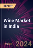 Wine Market in India 2024-2028- Product Image