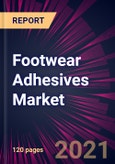 Footwear Adhesives Market 2022-2026- Product Image