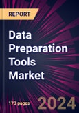 Data Preparation Tools Market 2024-2028- Product Image