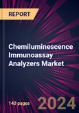 Chemiluminescence Immunoassay Analyzers Market 2024-2028- Product Image