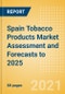 Spain Tobacco Products Market Assessment and Forecasts to 2025 - Analyzing Product Categories and Segments, Distribution Channel, Competitive Landscape, Packaging and Consumer Segmentation - Product Thumbnail Image