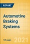 Automotive Braking Systems - Global Market Size, Trends, Shares and Forecast, Q4 2021 Update - Product Thumbnail Image