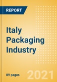 Italy Packaging Industry - Market Assessment, Key Trends and Opportunities to 2025- Product Image