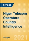 Niger Telecom Operators Country Intelligence - Forward-Looking Analysis of Telecommunications Markets, Competitive Landscape and Key Opportunities- Product Image