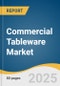 Commercial Tableware Market Size, Share & Trends Analysis Report By Product (Dinnerware, Cutlery), By Distribution Channel (Offline, Online), By Region (North America, Europe, Asia Pacific, Latin America, MEA) , And Segment Forecasts, 2025 - 2030 - Product Image