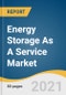 Energy Storage As A Service Market Size, Share & Trends Analysis Report By Service (Customer Energy Management Services, Ancillary Services), By End User, By Region, And Segment Forecasts, 2021- 2028 - Product Thumbnail Image