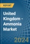 United Kingdom - Ammonia - Market Analysis, Forecast, Size, Trends and Insights. Update: COVID-19 Impact - Product Thumbnail Image