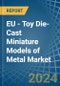 EU - Toy Die-Cast Miniature Models of Metal - Market Analysis, Forecast, Size, Trends and Insights. Update: COVID-19 Impact - Product Thumbnail Image