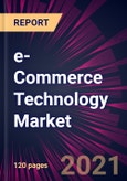 e-Commerce Technology Market 2021-2025- Product Image