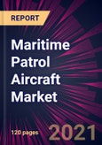 Maritime Patrol Aircraft Market 2021-2025- Product Image