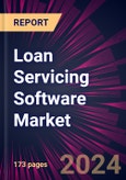 Loan Servicing Software Market 2024-2028- Product Image