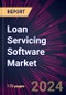 Loan Servicing Software Market 2024-2028 - Product Thumbnail Image