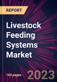 Livestock Feeding Systems Market 2023-2027- Product Image