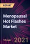 Menopausal Hot Flashes Market 2021-2025 - Product Thumbnail Image