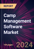 Camp Management Software Market 2024-2028- Product Image