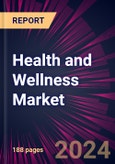 Health and Wellness Market 2024-2028- Product Image