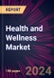 Health and Wellness Market 2024-2028 - Product Image