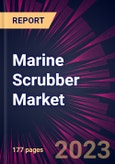 Marine Scrubber Market 2024-2028- Product Image