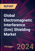 Global Electromagnetic Interference (Emi) Shielding Market 2024-2028- Product Image