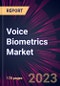 Voice Biometrics Market 2023-2027 - Product Thumbnail Image