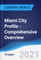Miami City Profile - Comprehensive Overview, PEST Analysis and Analysis of Key Industries including Technology, Tourism and Hospitality, Construction and Retail - Product Thumbnail Image