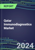 2024 Qatar Immunodiagnostics Market Database - Supplier Shares, 2023-2028 Volume and Sales Segment Forecasts for 100 Abused Drugs, Cancer, Clinical Chemistry, Endocrine, Immunoprotein and TDM Tests- Product Image