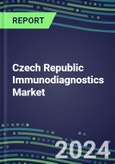 2024 Czech Republic Immunodiagnostics Market Database - Supplier Shares, 2023-2028 Volume and Sales Segment Forecasts for 100 Abused Drugs, Cancer, Clinical Chemistry, Endocrine, Immunoprotein and TDM Tests- Product Image