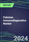 2024 Pakistan Immunodiagnostics Market Database - Supplier Shares, 2023-2028 Volume and Sales Segment Forecasts for 100 Abused Drugs, Cancer, Clinical Chemistry, Endocrine, Immunoprotein and TDM Tests- Product Image