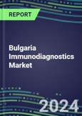 2024 Bulgaria Immunodiagnostics Market Database - Supplier Shares, 2023-2028 Volume and Sales Segment Forecasts for 100 Abused Drugs, Cancer, Clinical Chemistry, Endocrine, Immunoprotein and TDM Tests- Product Image