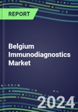 2024 Belgium Immunodiagnostics Market Database - Supplier Shares, 2023-2028 Volume and Sales Segment Forecasts for 100 Abused Drugs, Cancer, Clinical Chemistry, Endocrine, Immunoprotein and TDM Tests- Product Image