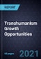 Transhumanism Growth Opportunities - Product Thumbnail Image