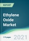 Ethylene Oxide Market - Forecasts from 2025 to 2030 - Product Thumbnail Image