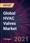 Global HVAC Valves Market 2021-2025 - Product Thumbnail Image