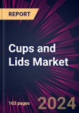 Cups and Lids Market 2024-2028- Product Image