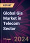 Global Gis Market in Telecom Sector 2024-2028 - Product Image