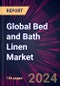 Global Bed and Bath Linen Market 2024-2028 - Product Image