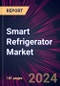 Smart Refrigerator Market 2025-2029 - Product Image