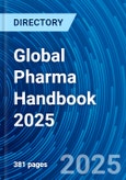 Global Pharma Handbook 2025- Product Image