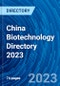 China Biotechnology Directory 2023 - Product Thumbnail Image