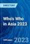 Who's Who in Asia 2023 - Product Thumbnail Image