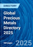 Global Precious Metals Directory 2025- Product Image