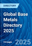 Global Base Metals Directory 2025- Product Image