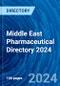 Middle East Pharmaceutical Directory 2024 - Product Thumbnail Image