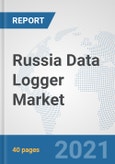 Russia Data Logger Market: Prospects, Trends Analysis, Market Size and Forecasts up to 2027- Product Image