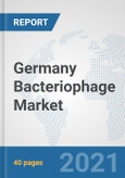 Germany Bacteriophage Market: Prospects, Trends Analysis, Market Size and Forecasts up to 2027- Product Image