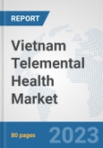 Vietnam Telemental Health Market: Prospects, Trends Analysis, Market Size and Forecasts up to 2030- Product Image