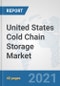 United States Cold Chain Storage Market: Prospects, Trends Analysis, Market Size and Forecasts up to 2027 - Product Thumbnail Image