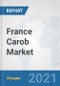 France Carob Market: Prospects, Trends Analysis, Market Size and Forecasts up to 2027 - Product Thumbnail Image