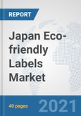 Japan Eco-friendly Labels Market: Prospects, Trends Analysis, Market Size and Forecasts up to 2027- Product Image