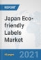 Japan Eco-friendly Labels Market: Prospects, Trends Analysis, Market Size and Forecasts up to 2027 - Product Thumbnail Image